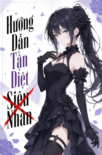 HƯỚNG DẪN TẬN DIỆT SIÊU NHÂN