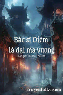 Bác Sĩ Diêm Là Đại Ma Vương